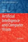 Artificial Intelligence and Computer Vision (Studies in Computational Intelligence #672) Cover Image