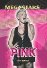 Pink (Megastars) By Lyn Sirota Cover Image
