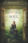 Jungle of the Soul: Exclusive Edition Cover Image
