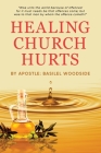 Healing Church Hurts By Basilel Woodside Cover Image