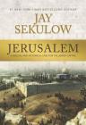 Jerusalem: A Biblical and Historical Case for the Jewish Capital By Jay Sekulow Cover Image