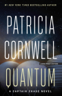 Quantum: A Thriller By Patricia Cornwell Cover Image