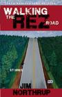 Walking the Rez Road: Stories, 20th Anniversary Edition By Jim Northrup Cover Image
