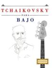 Tchaikovsky Para Bajo: 10 Piezas F By Easy Classical Masterworks Cover Image