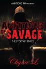 Ambitions Of A Savage: The Story of Styles By Chyna L Cover Image