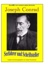 Joseph Conrad - Seefahrer und Schriftsteller: Band 83 in der maritimen gelben Buchreihe bei Juergen Ruszkowski Cover Image