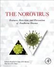The Norovirus: Features, Detection, and Prevention of Foodborne Disease Cover Image