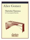 Marimba Flamenca By Alice Gomez (Composer) Cover Image