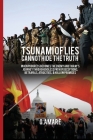 A Tsunami of Lies Cannot Hide the Truth By G. Amare Cover Image