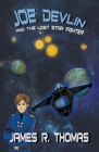 Joe Devlin: and the Lost Star Fighter By James R. Thomas Cover Image