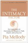 The Intimacy Factor: The Ground Rules for Overcoming the Obstacles to Truth, Respect, and Lasting Love Cover Image