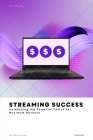 Streaming Success: Unleashing the Power of Twitch for Maximum Revenue Cover Image