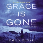 Grace Is Gone Lib/E Cover Image