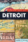 Fading Ads of Detroit By Robert C. Allen Cover Image
