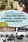 Lost Restaurants of Galveston's African American Community (American Palate) Cover Image