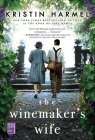 The Winemaker's Wife By Kristin Harmel Cover Image