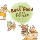 The Best Food in the Forest: Picture Graphs (Math Storybooks) Cover Image