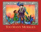 Too Many Murkles Cover Image
