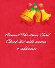 Annual Christmas Card Check-list with names & addresses Cover Image