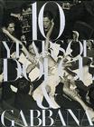 10 Years of Dolce & Gabbana: Farm, Factory, Home, Office Cover Image