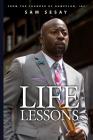 Life Lessons of Playing Sports: From the Starting Block to the Finish Line By Sam Sesay Cover Image