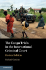 The Congo Trials in the International Criminal Court By Richard Gaskins Cover Image