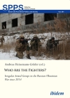 Who Are the Fighters?: Irregular Armed Groups in the Russian-Ukrainian War in 2014-2015  Cover Image