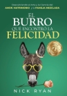 El Burro Que Encontró La Felicidad By Nick Ryan Cover Image