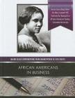 African-Americans in Business (Major Black Contributions from Emancipation to Civil Rights) By Tish Davidson Cover Image