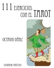 111 Ejercicios con el Tarot By Octavio Deniz Cover Image