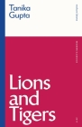 Lions and Tigers (Modern Classics) By Tanika Gupta Cover Image