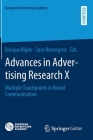Advances in Advertising Research X: Multiple Touchpoints in Brand Communication (European Advertising Academy) By Enrique Bigne (Editor), Sara Rosengren (Editor) Cover Image