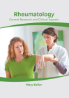 Rheumatology: Current Research and Clinical Aspects Cover Image