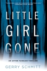 Little Girl Gone (An Afton Tangler Thriller #1) Cover Image