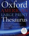 The Oxford American Large Print Thesaurus By Oxford University Press (Manufactured by) Cover Image