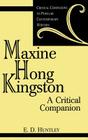 Maxine Hong Kingston: A Critical Companion (Critical Companions to Popular Contemporary Writers) Cover Image