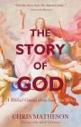 The Story of God: A Biblical Comedy about Love (and Hate) Cover Image