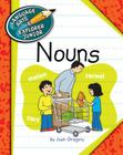 Nouns (Explorer Junior Library: The Parts of Speech) By Josh Gregory, Kathleen Petelinsek (Illustrator) Cover Image
