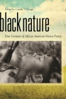 Black Nature: Four Centuries of African American Nature Poetry Cover Image