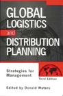 Global Logistics And Distribution Planning: Strategies for Management Cover Image