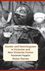 Gender and Ventriloquism in Victorian and Neo-Victorian Fiction: Passionate Puppets Cover Image
