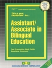 Assistant/Associate in Bilingual Education: Passbooks Study Guide (Career Examination Series) By National Learning Corporation Cover Image