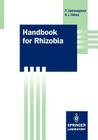 Handbook for Rhizobia: Methods in Legume-Rhizobium Technology By Padma Somasegaran, Heinz J. Hoben Cover Image