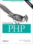 Programming PHP: Creating Dynamic Web Pages By Kevin Tatroe, Peter MacIntyre, Rasmus Lerdorf Cover Image