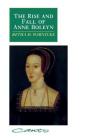 The Rise and Fall of Anne Boleyn: Family Politics at the Court of Henry VIII (Canto) By Retha M. Warnicke Cover Image