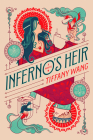 Inferno's Heir By Tiffany Wang Cover Image