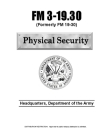 FM 3-19.30 Physical Security By U S Army, Luc Boudreaux Cover Image