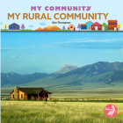 My Rural Community (My Community) By Kim Thompson Cover Image