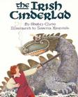 The Irish Cinderlad By Shirley Climo, Loretta Krupinski (Illustrator) Cover Image