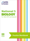 Leckie National 5 Biology for SQA and Beyond – Practice Workbook: Practise and Learn SQA Exam Topics By John Di Mambro, Stuart White, Billy Dickson, Graham Moffat, Leckie Cover Image